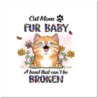 Cat Mom Fur Baby A Bond That Can't Be Broken, Cat Lovers, Cat Dad Posters and Art